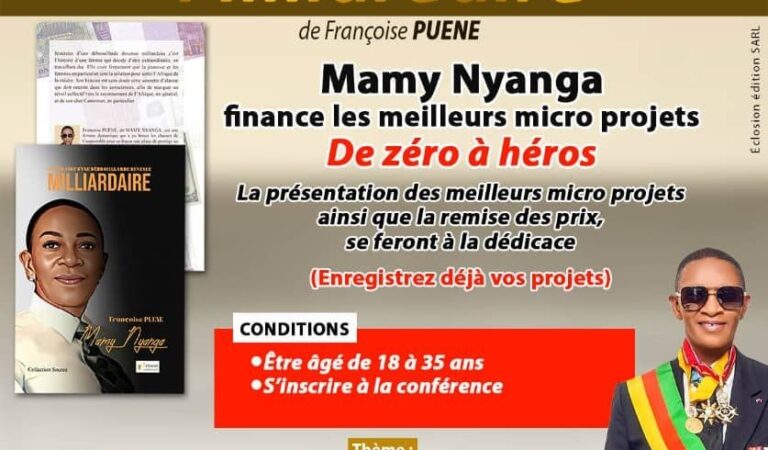 Conférence dédicace : “Itinéraire d’une débrouillarde devenue milliardaire” sera dédidacé le 05 février à Douala  