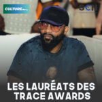 Trace Awards: Les Lauréats de la soirée