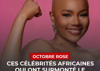 Octobre Rose : ces célébrités africaines qui ont surmonté le cancer du sein