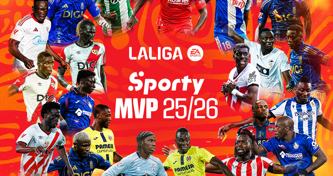 Football : LALIGA et SPORTY GROUP lancent la 5ᵉ édition du SPORTY LALIGA AFRICAN MVP