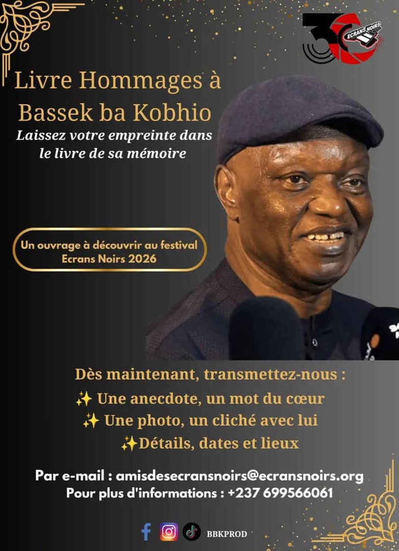 Écrans Noirs 2026 : Un livre hommage pour immortaliser Bassek ba Kobhio
