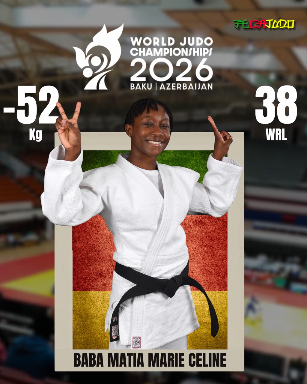 Championnats du Monde de Judo 2026 : Trois judokas pour défendre les couleurs du Cameroun à Bakou