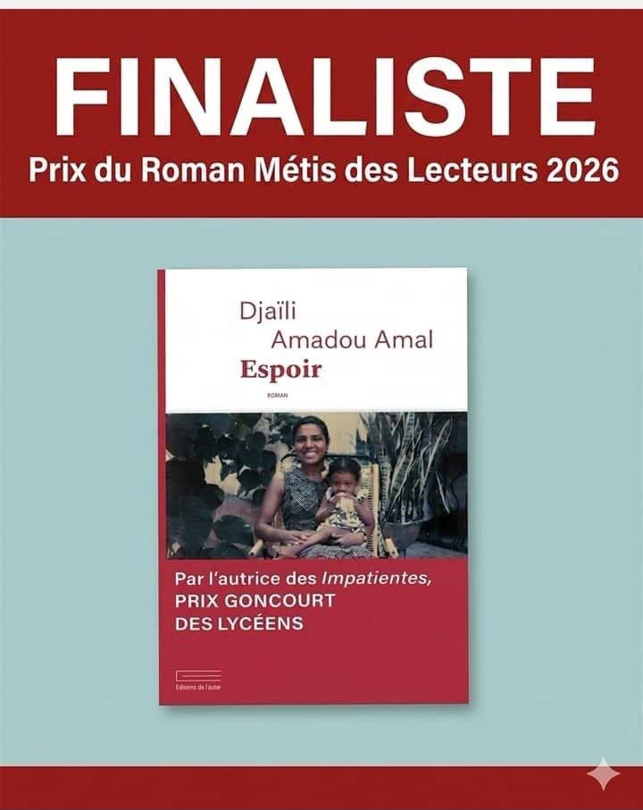 Littérature : "Espoir " de Djaïli Amadou Amal finaliste du Prix du Roman Métis des Lecteurs 2026